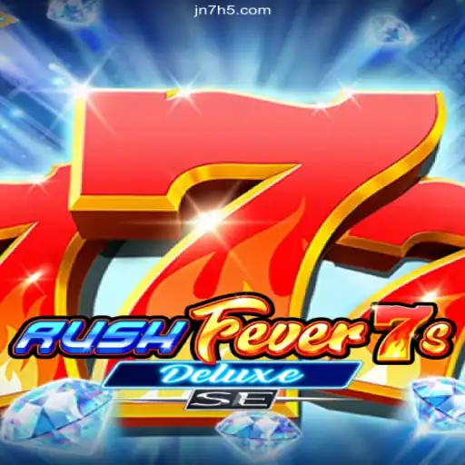 Discover the Thrilling World of RushFever7sDeluxeSE with JN7 GAMES Oficial